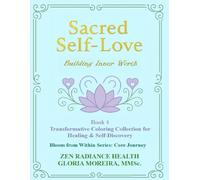 Sacred Self-Love: Building Inner Worth
