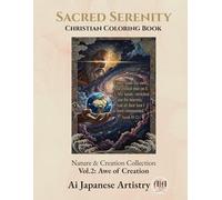 Sacred Serenity: Christian Coloring Book:Vol.2:Awe of Creation