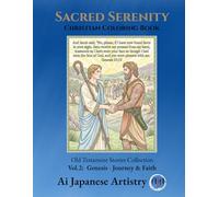 Sacred Serenity: Christian Coloring Book:Vol.2: Genesis - Journey & Faith