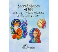 Sacred Shapes of Life: Mosaic Mandalas
