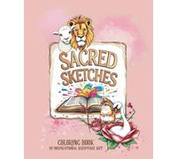 Sacred Sketches: Coloring Book of Inspirational Scripture Art