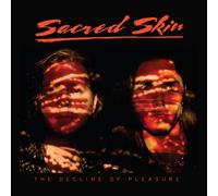 Sacred Skin The Decline Of Pleasure (CD)