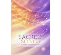 Sacred Songs: A Worship Songwriting Journal With Staff Paper & Lined Pages