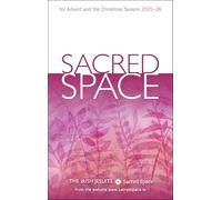 Sacred Space for Advent and the Christmas Season 2025-26