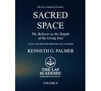 Sacred Space: Teaching Kit: The Believer as the Temple of the Living God