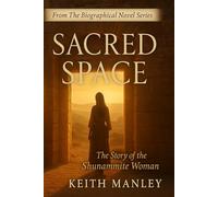 SACRED SPACE: The Story of the Shunammite Woman