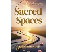 Sacred Spaces: Designing Environments for Spiritual Growth