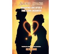 Sacred Spaces: Navigating Love After a Twin Flame Encounter