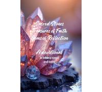 Sacred Stones: Treasures of Faith; Gems of Reflection