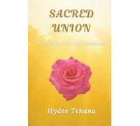 Sacred Union: A Journey Into the Unknown