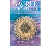 Jeralyn Glass Sacred Vibrations (Tascabile)