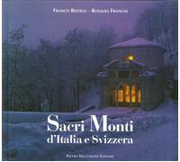 Sacri Monti d'Italia e Svizzera - [Macchione Editore]