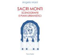 Sacri monti. Scenografie e piani urbanistici