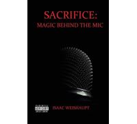 Sacrifice: Magic Behind the Mic