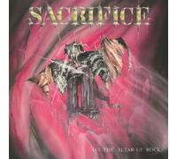 Sacrifice On the Altar of Rock (Vinyl LP) 12" Album