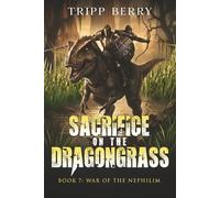 Sacrifice on the Dragongrass