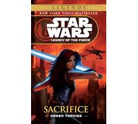 Sacrifice: Star Wars Legends (Legacy of the Force): 5