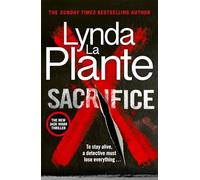 Sacrifice: The brand-new nail-biting 2026 crime thriller from the multi-million selling author
