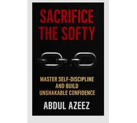 Sacrifice the Softy