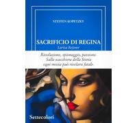 Sacrificio di regina. Larisa Rejsner - 2026 - Edizioni Settecolor