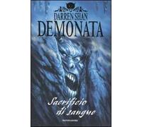 Sacrificio di sangue. Demonata. Vol. 4