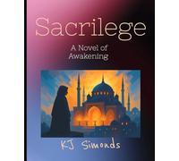 Sacrilege: A Novel of Awakening