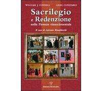 Sacrilegio e redenzione nella Firenze rinascimentale. Il caso di Antonio Rinaldeschi