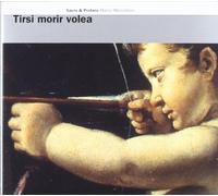 Sacro E Profano M.Me - Tirsi Morir Volea Di Sances Giovanni Felice