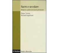 Sacro e secolare. Religione e politica nel mondo globalizzato