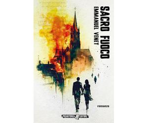 Sacro fuoco [Paperback] [Apr 03, 2026] Venet, Emmanuel; Bevilacqua, Luca and Lav