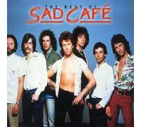 Sad Cafe - Best Of Sad Cafe