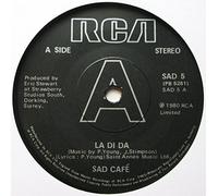Sad Cafe - LA DI DA b/w Love Today- 7" Single 45rpm - Solid - RCA SAD 5