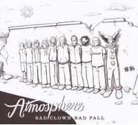Sad Clown Bad Fall 10 by Atmosphere