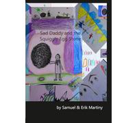 Sad Daddy and the Squiggly Egg Stone