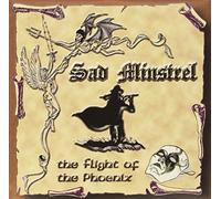 Sad Minstrel - The Flight Of The Phoenix
