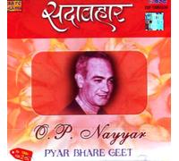 Sada Bahar-O.P. Nayyar-Pyar Bhare Geet [Audio Cd] Various Artist