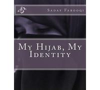 Sadaf Farooqi My Hijab, My Identity (Tascabile)