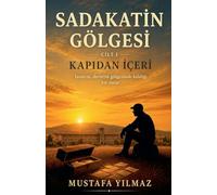 Sadakatin Gölgesi - Kap¿dan ¿çeri: 1