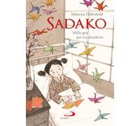 Sadako. Mille gru per un desiderio