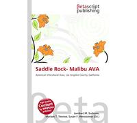 Saddle Rock- Malibu AVA: American Viticultural Area, Los Angeles County, California