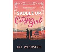 Saddle Up, City Girl: 1