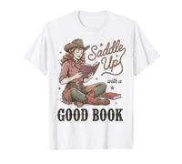 Saddle Up with A Good Book Western Reading Maglietta