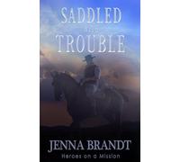 Saddled with Trouble: Christian Cowboy Search and Rescue: 2