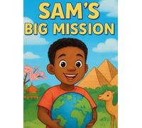 Sade' Bent Sam's Big Mission (Copertina rigida)