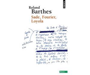 Sade, Fourier, Loyola