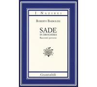 Sade in drogheria: Racconti Perversi