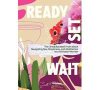 Sade Solomon Ready, Set, Wait. (Tascabile)