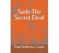 Sade:The Secret Deal