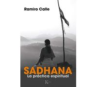 Sadhana : la práctica espiritual