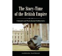 Sadhana Naithani The Story-Time of the British Empire (Tascabile)
